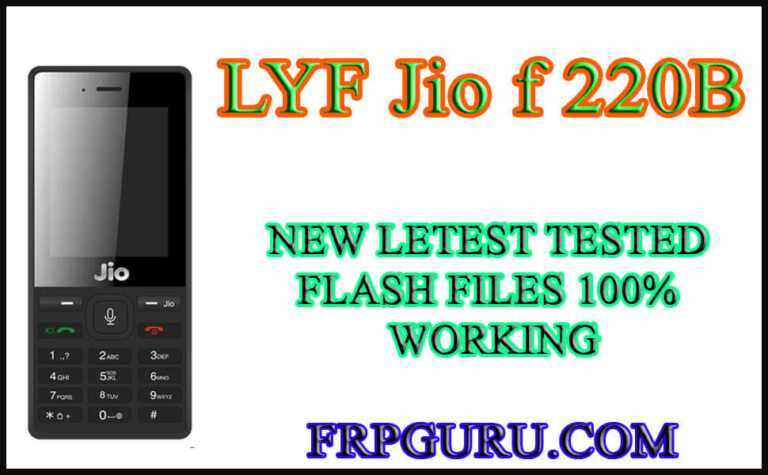 Jio F220B Flash File Latest Firmware 2022 (Stock ROM) Free