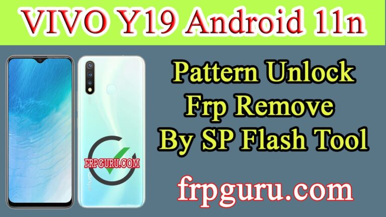 VIVO Y19 Android 11 Pattern Unlock with SP Flash Tool