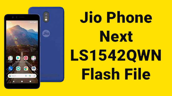 Jio Phone Next LS1542QWN Flash File (Stock ROM)