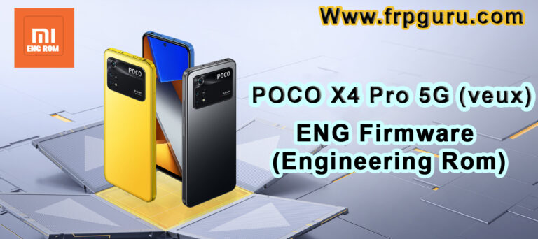 PocoPhone X4 Pro 5G (veux) ENG Firmware (Engineering Rom)