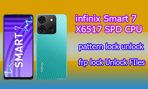 infinix Smart 7 X6517 SPD Pattern & FRP Unlock File