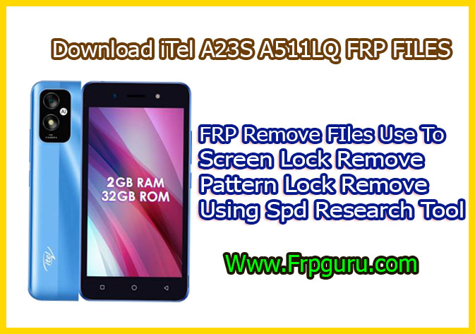 iTel A23S A511LQ FRP Lock Remove Files
