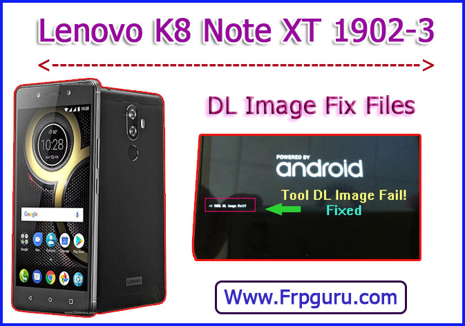 Lenovo K8 Note XT1902-3 DL Image
