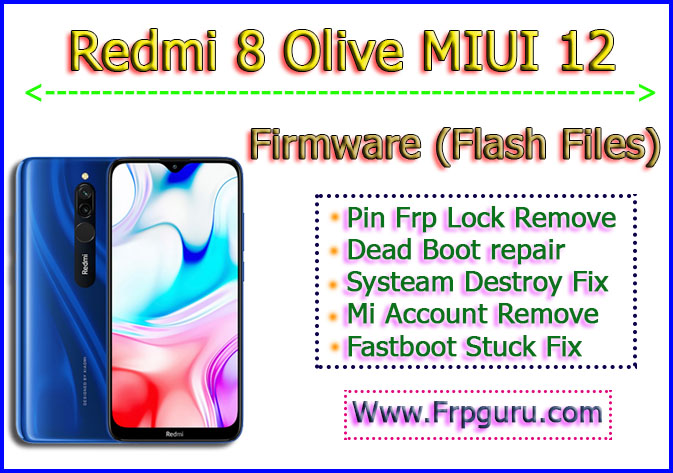 Redmi 8 Olive MIUI 12 Flash File