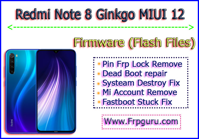 Redmi Note 8 Ginkgo MIUI 12 Flash File