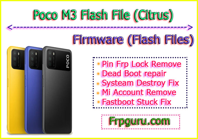 Poco M3 Flash File Citrus