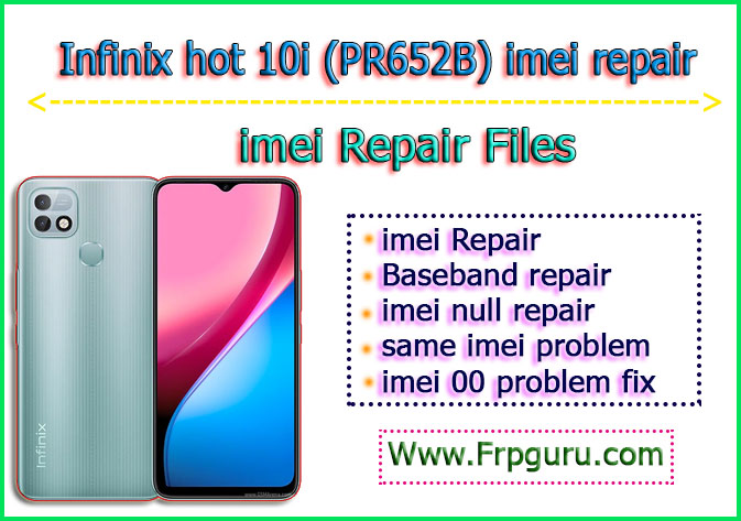 Infinix hot 10i (PR652B) imei repair