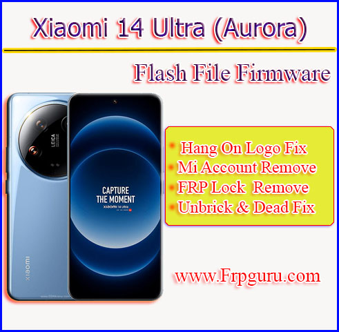 Xiaomi 14 Ultra Flash File Firmware